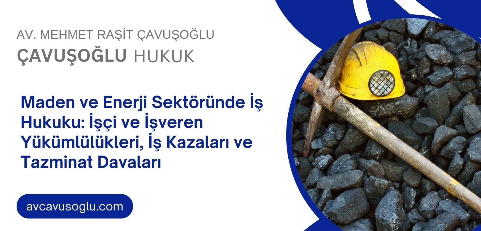 Maden ve Enerji Sektöründe İş Hukuku